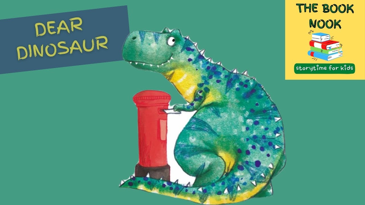 Dear Dinosaur - StoryTime for Kids