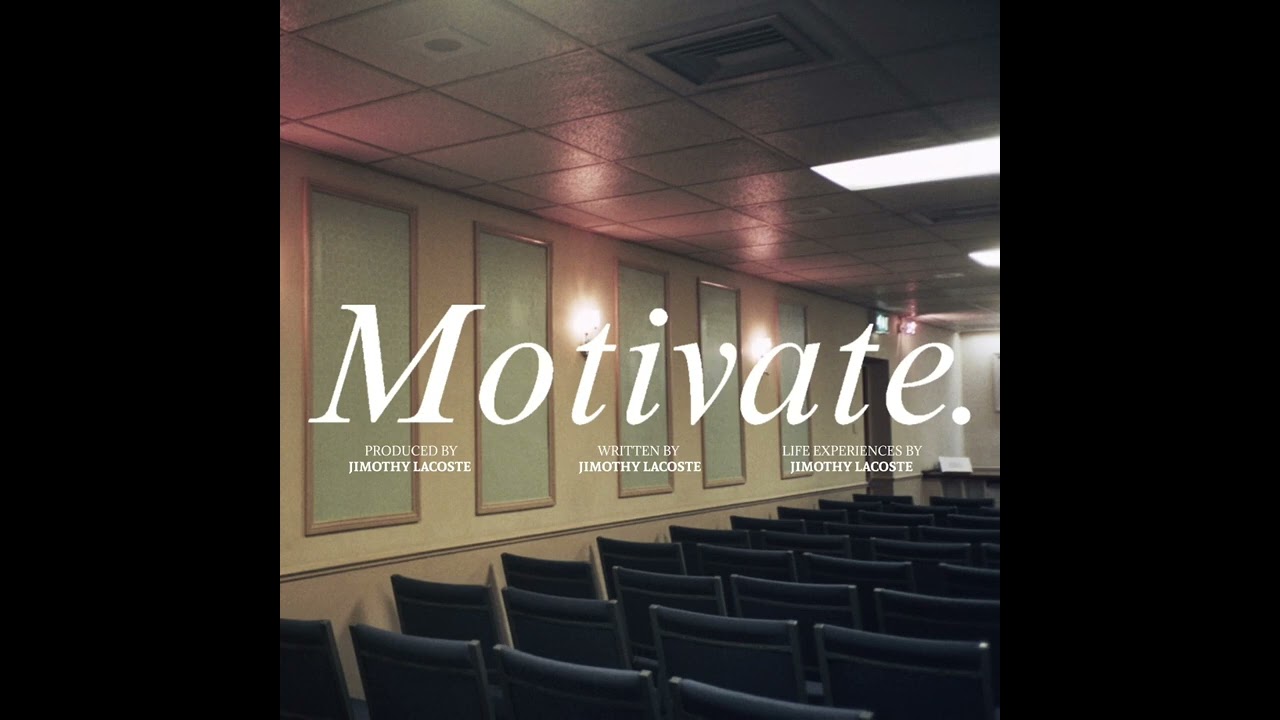 Jimothy Lacoste - Motivate (Full Album)
