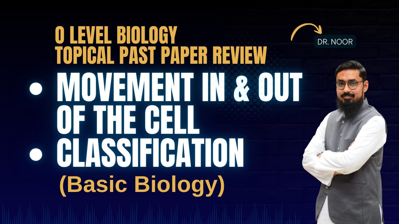O LEVEL BIOLOGY TOPICAL PAST PAPER COMPLETE REVIEW SESSION 2