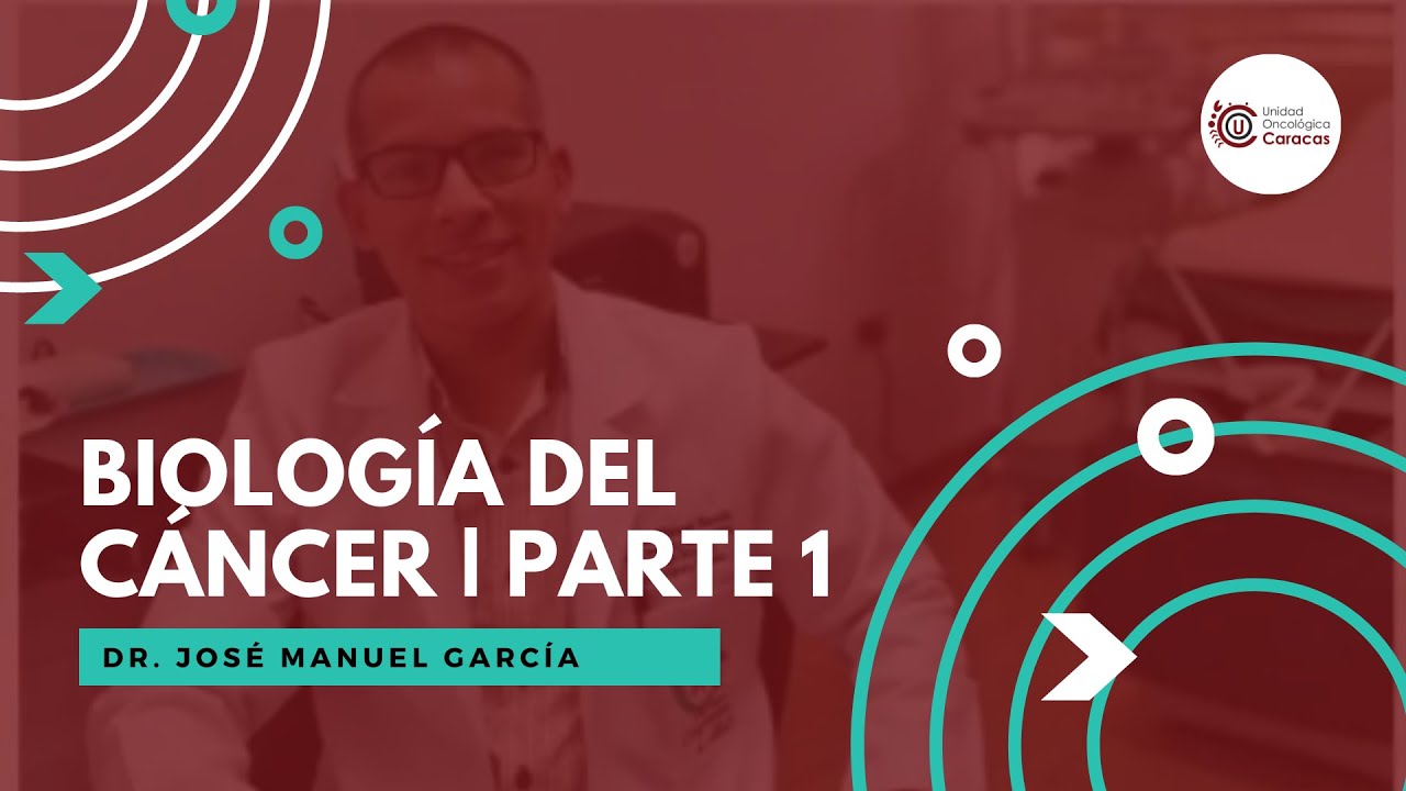 Biología del cáncer. Bases de la vida parte 1 | Video N°2