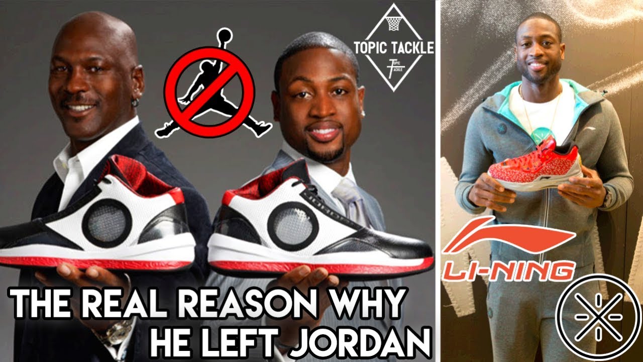 The REAL Reason Why Dwyane Wade Left Jordan for Li-Ning
