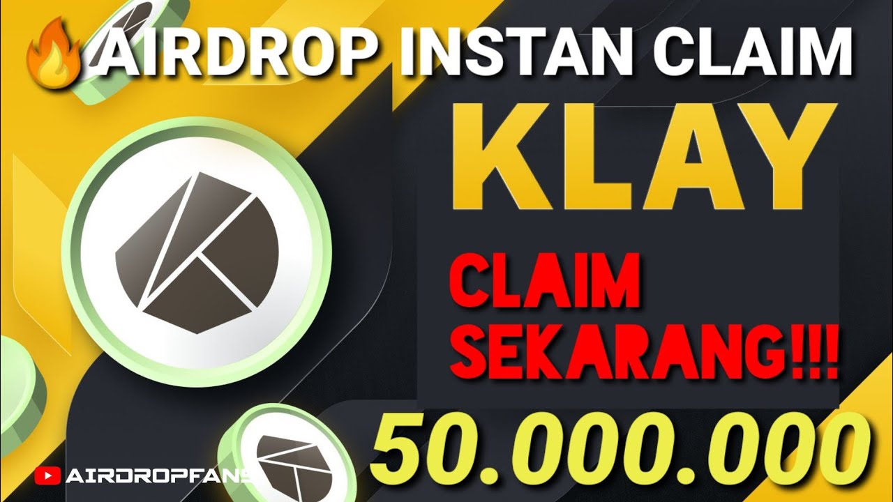 FREE AIRDROP INSTAN KLAYTN BURUAN CLAIM FEE MURAH