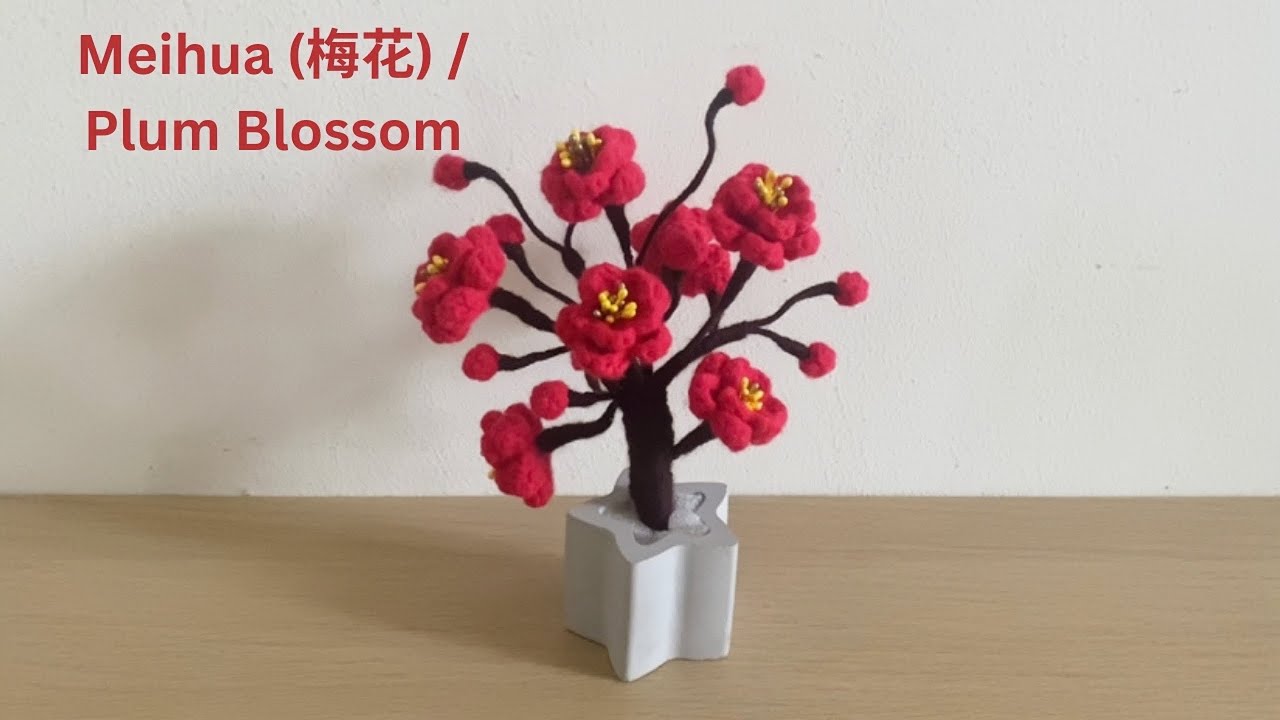 Crochet Meihua (梅花)/the Plum Blossom | Handmade Flowers | Handmade Small Tree | DIY | LovelyJovelle
