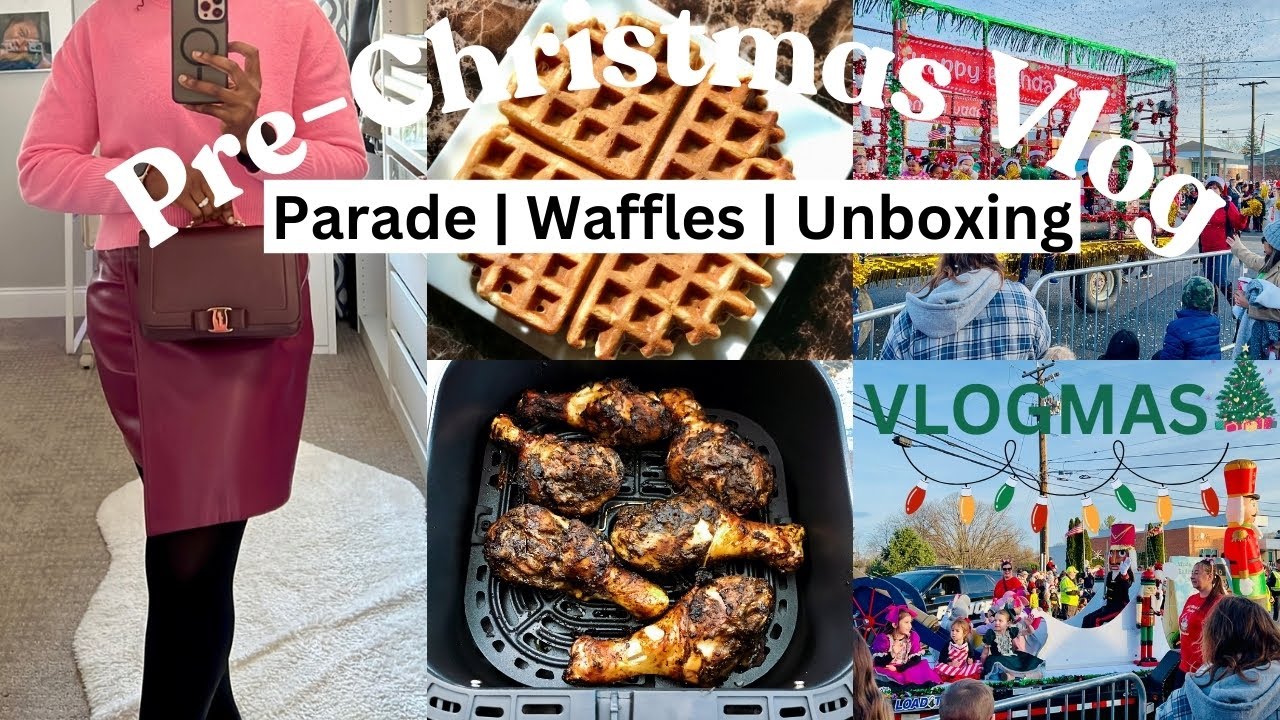 Christmas Parade VLOG | Healthy Waffles From Scratch | FERRAGAMO BAG Unboxing |Jerk Chicken |Vlogmas