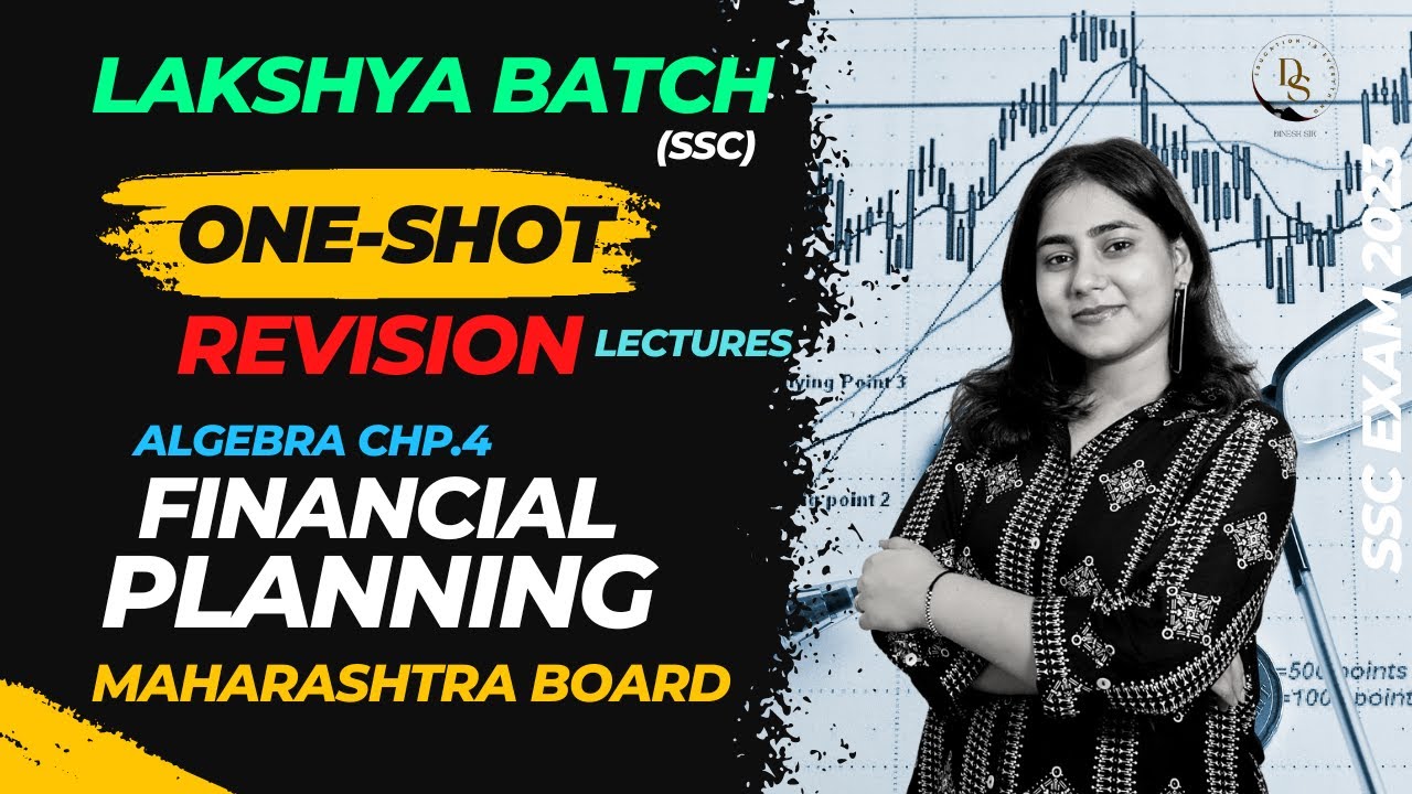 Financial Planning One Shot Revision Lec Algebra Chp4: Class 10 SSC Board Exam 2023 | Dinesh Sir