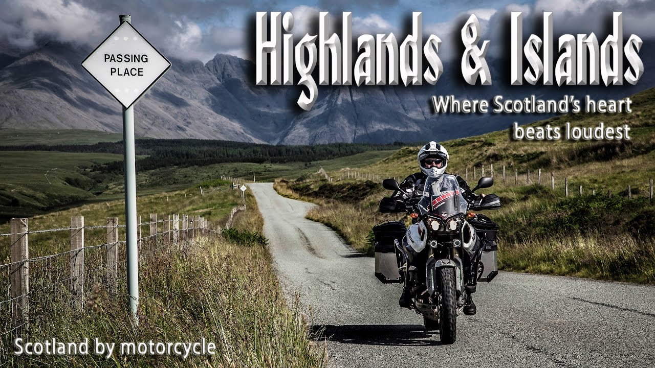 Trailer - Highlands & Islands (Scotland by motorcycle)