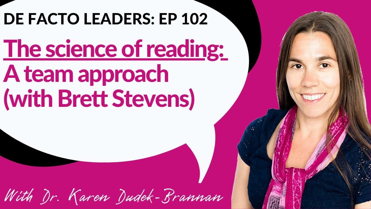 The science of reading: A team approach (with Brett Stevens)