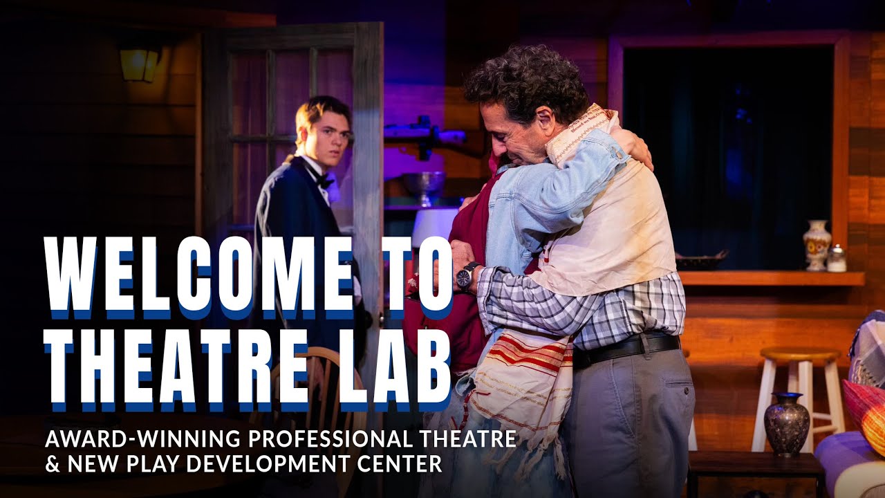 Welcome To Theatre Lab - New Play Development Center