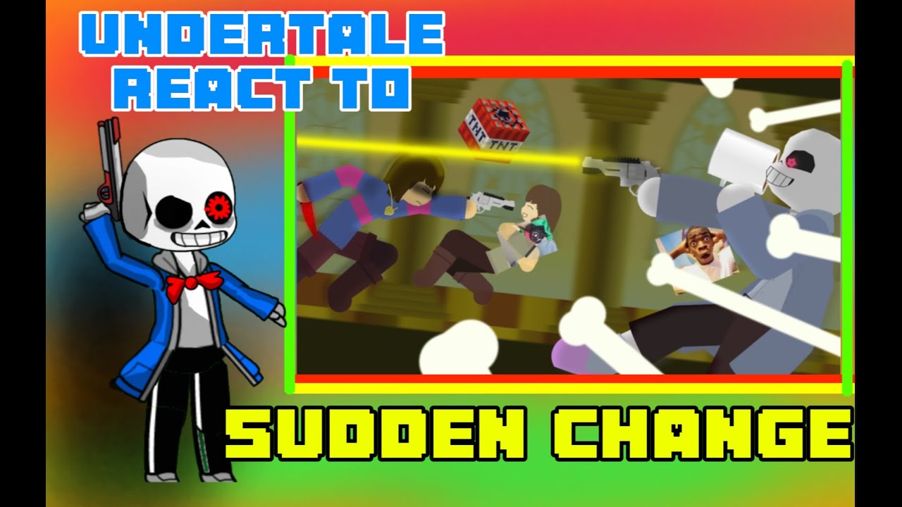 Undertale Reacting to | Sudden Changes Sans Fight [ Sticknodes Pro Animation ]