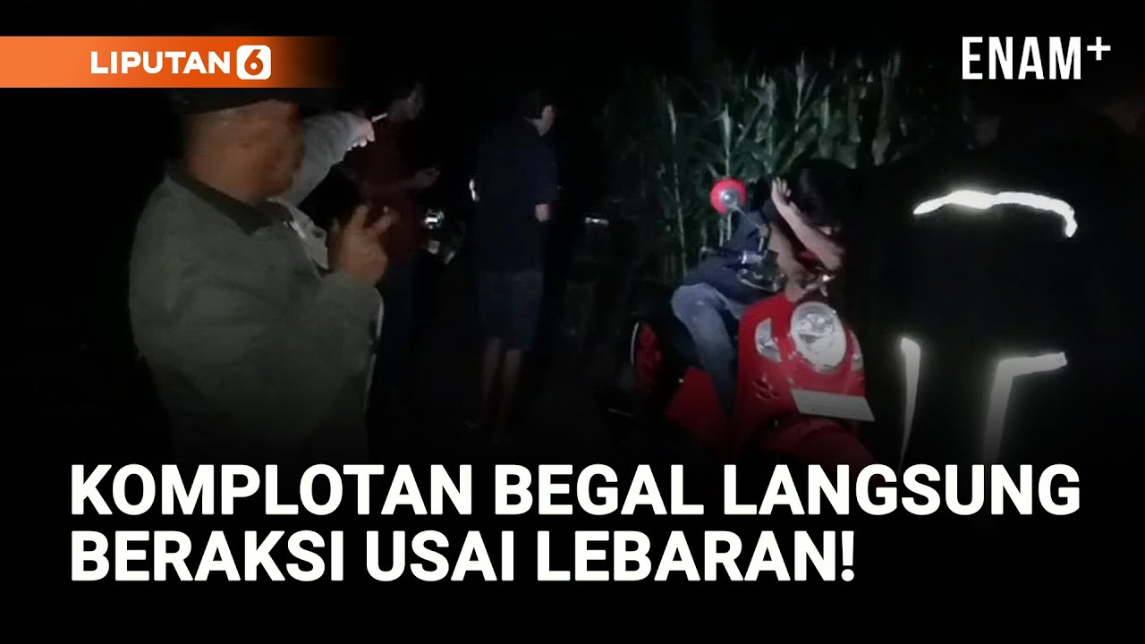 Baru Lebaran, Komplotan Begal Sudah Beraksi di Lampung | Liputan6