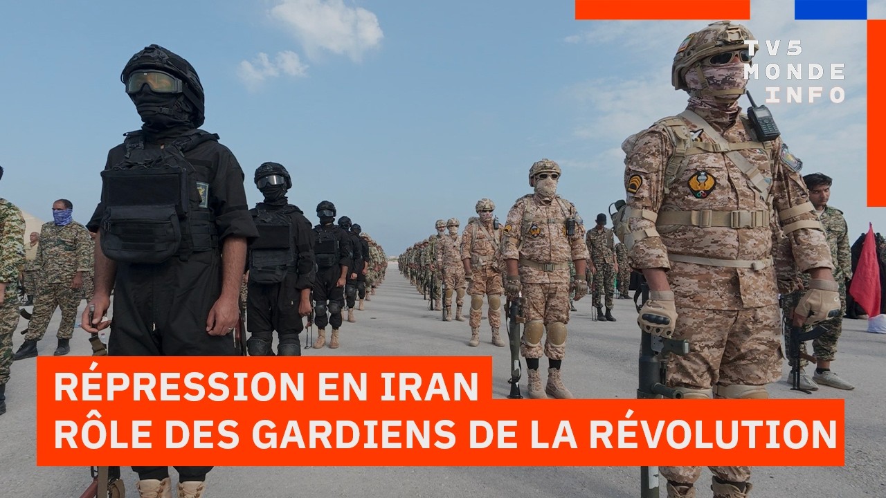 Iran : Les Gardiens de la R&eacute;volution font r&eacute;gner la terreur