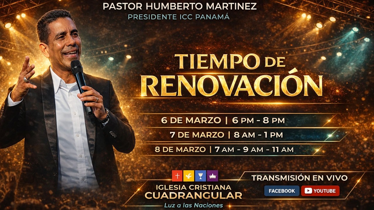 Tiempo de Renovación | Invitado Especial Ps. Humberto Martínez |