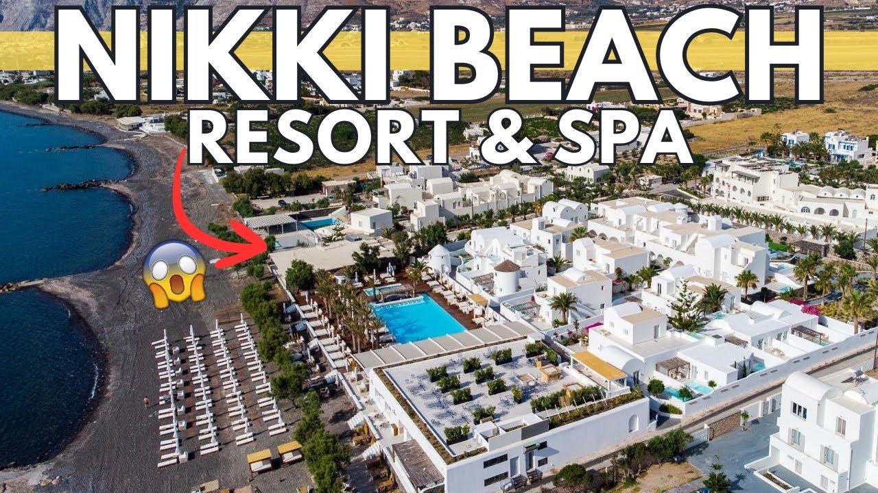 A Paradise in Santorini: Exploring Nikki Beach Resort & Spa | Greece Travel Guide