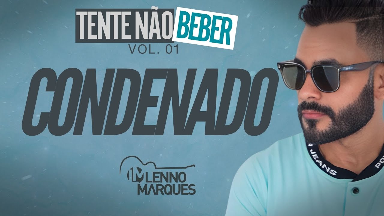LENNO MARQUES - REPERTÓRIO CONDENADO 2024