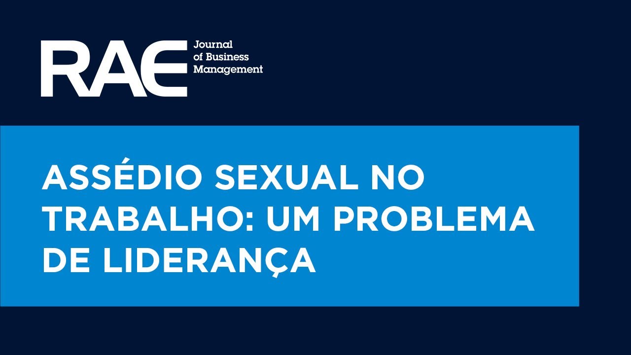 Ass&eacute;dio sexual no trabalho: Um problema de lideran&ccedil;a