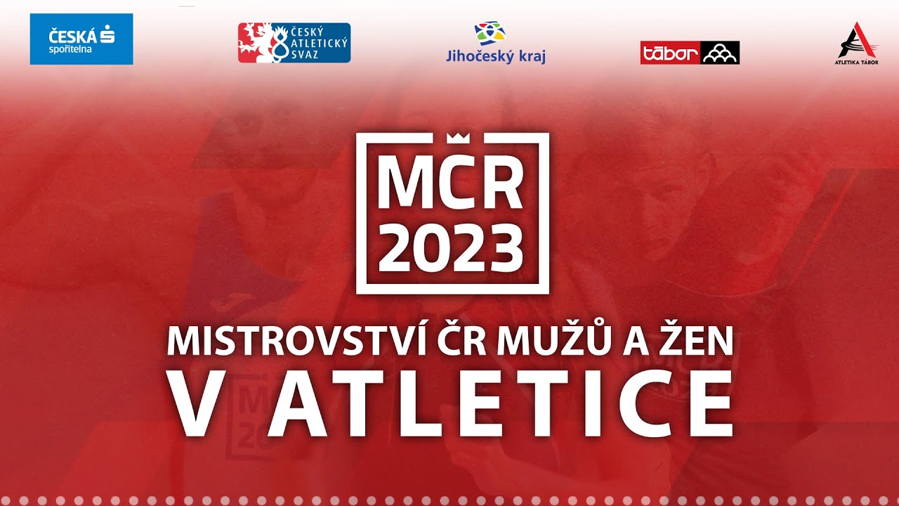 1. den - M ČR mužů a žen v atletice - Tábor 2023 (1. část 11:35 - 17:00)