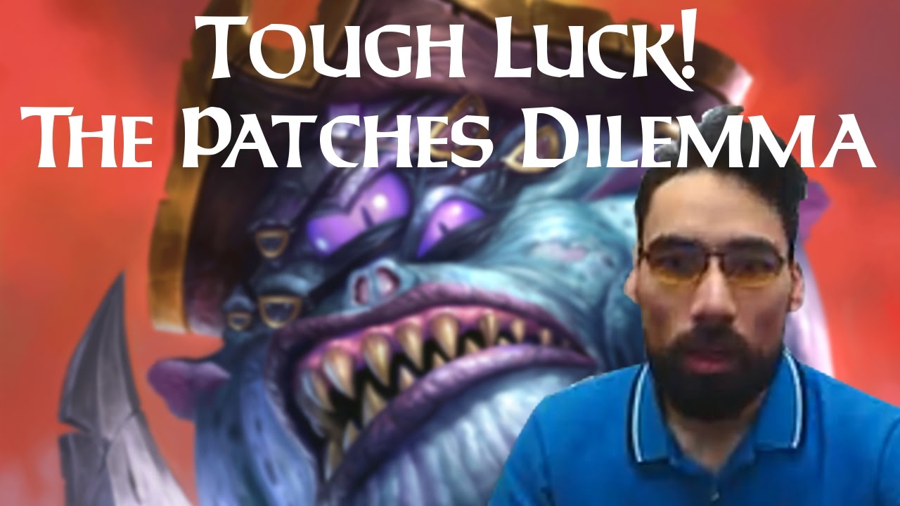 The Patches Dilemma