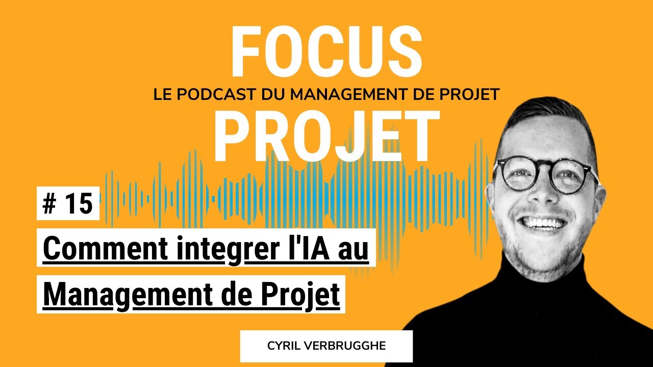 15 - Comment integrer l'IA au Management de Projet