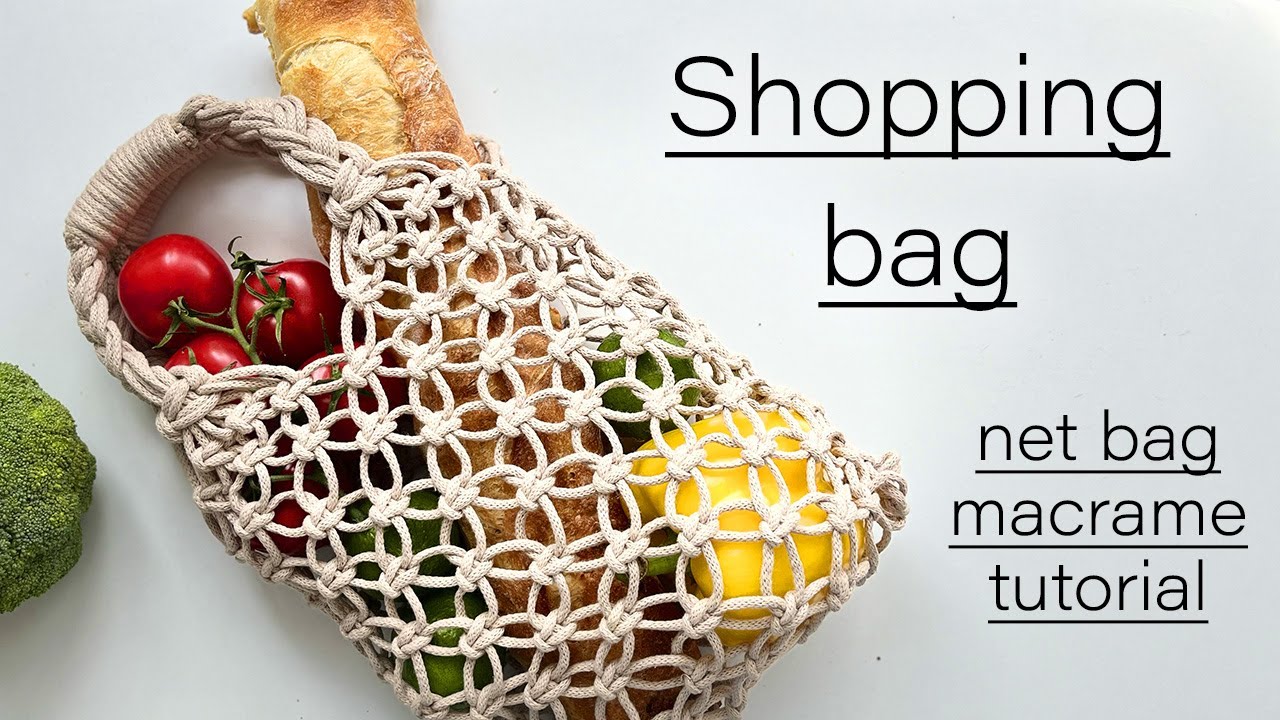 DIY Macrame tutorial Shopping bag * Net bag  * Makramee markttasche * Torebka ze sznurka