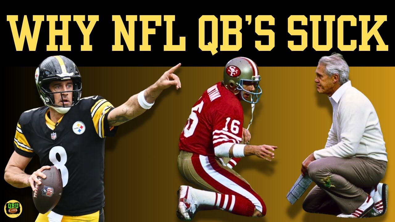 Why NFL Quarterbacks SUCK