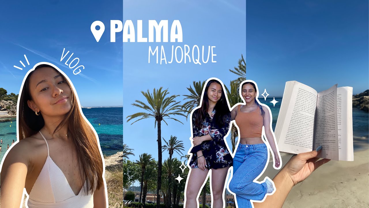 Palma de Majorque : bienvenue au paradis !!🌴☀️ | Travel vlog 💙