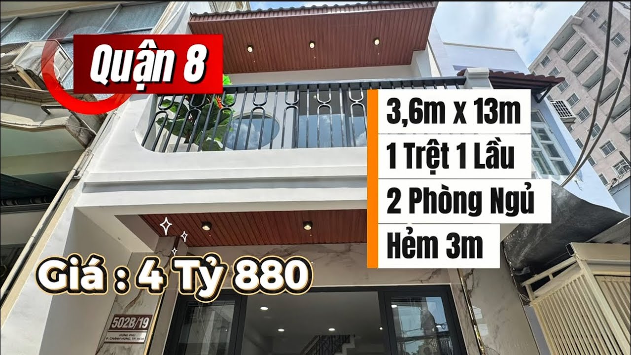 Nhà Quận 8 - Hưng Phú , Diện Tích : 3,6m x 13m , 2 Phòng Ngủ , Khu Hiện Hữu , pháp lý sạch 