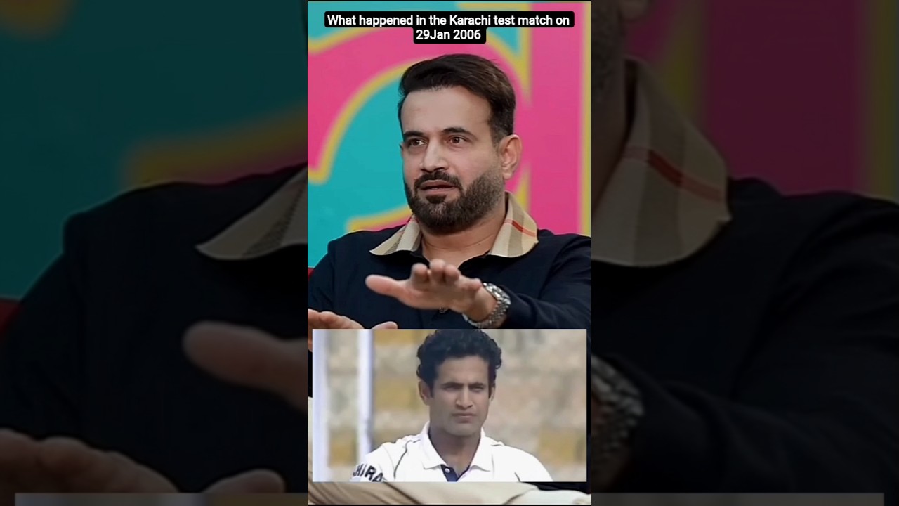 What Happened In The Karachi Test Match On 29 Jan 2006 | Irfan Pathan |  Hat-trick Wicket | Cricket!