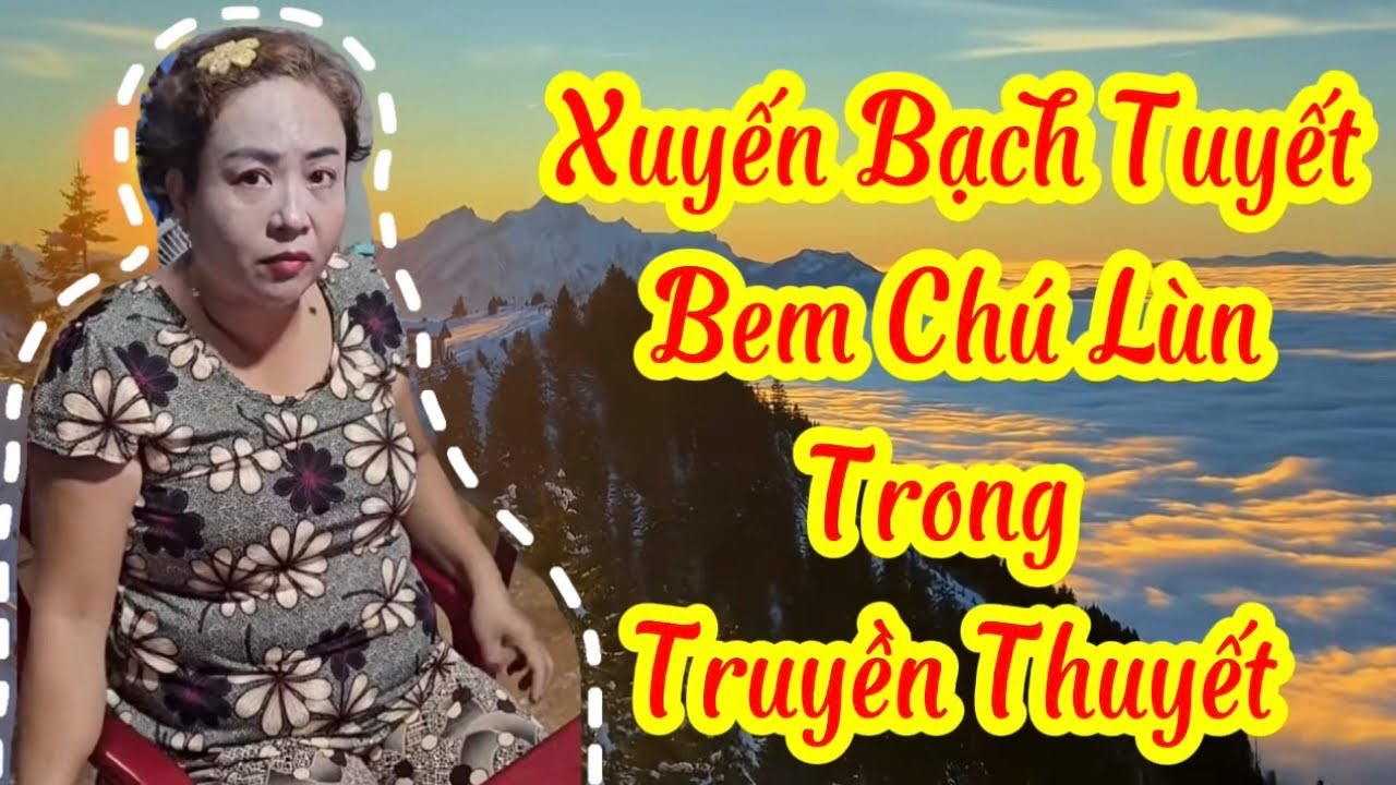 Xuyến Bạch Tuyết Bem Chú Lùn Trong Truyền Thuyết