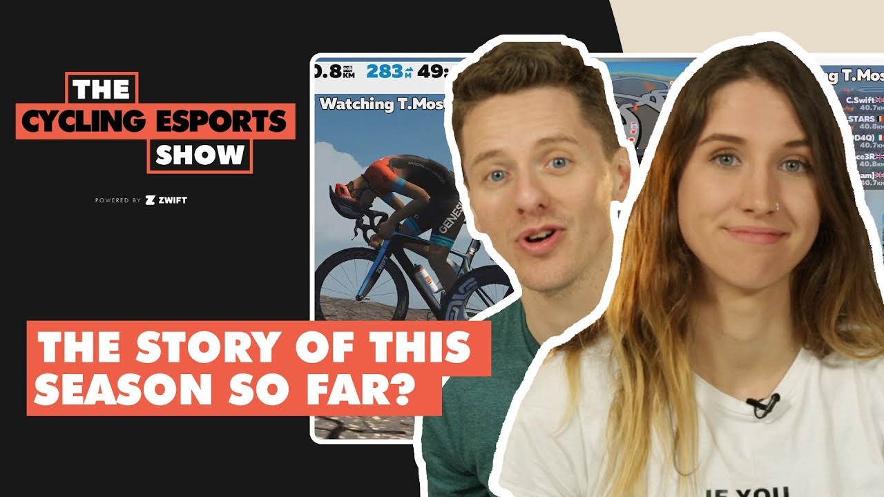 The Cycling Esports Show: What A Season So Far!