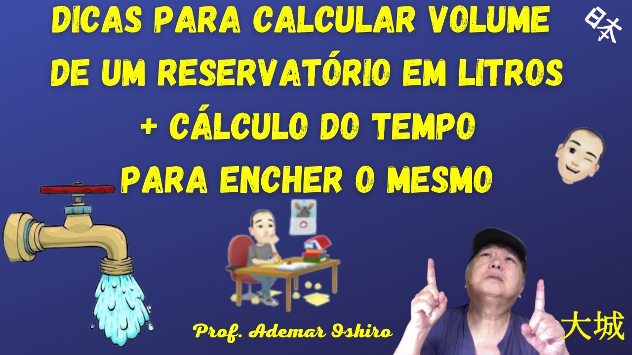 Como calcular o volume de um reservat&oacute;rio em litros!