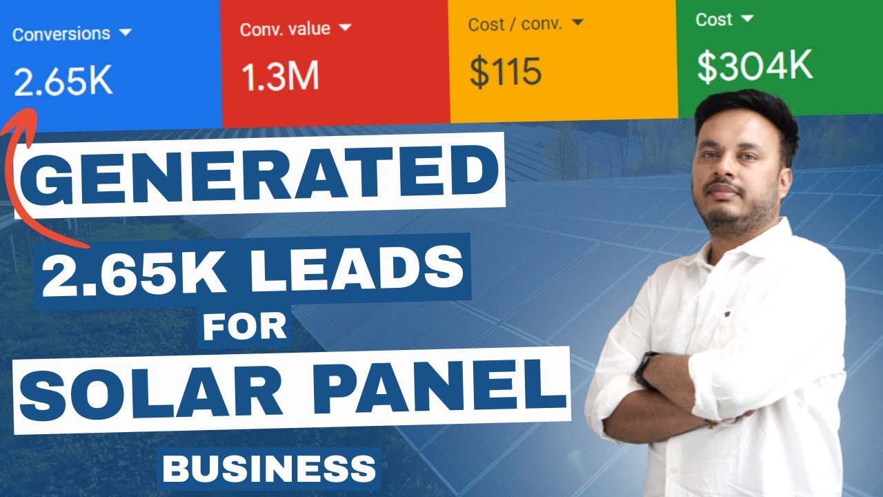 Google Ads For Solar Panel | PPC for Solar Companies - Case Study