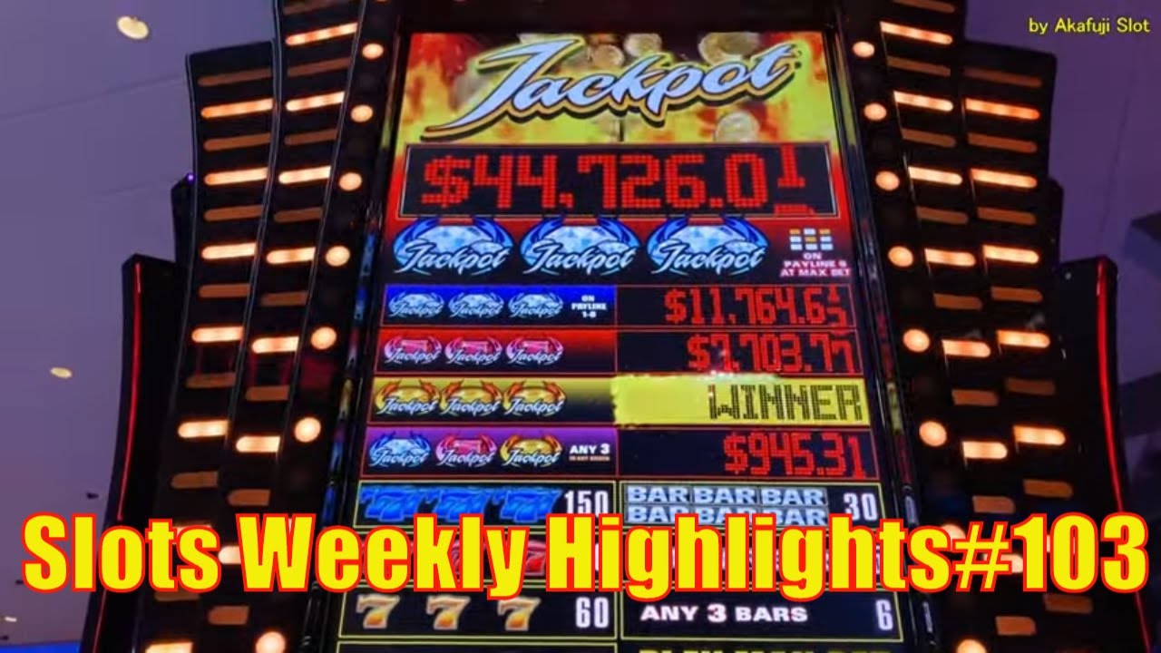 Slots Weekly Highlights#103 for You who are busy★ High Limit Slot Jackpot Handpay 赤富士スロット 高額スロット大勝利