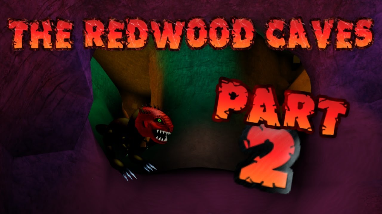 The Redwood Caves Part 2 (ROBLOX)