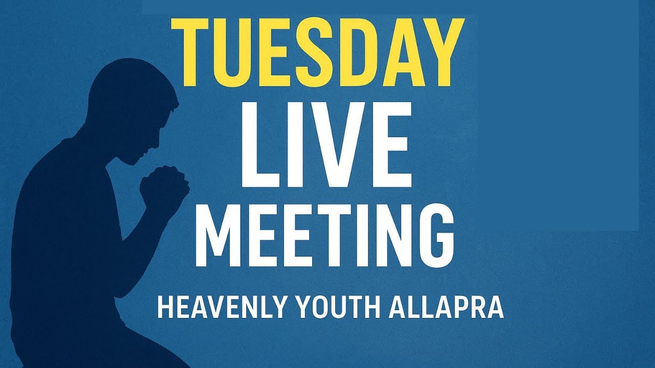 I TUESDAY MEETING I LIVE I HEAVENLY YOUTH ALLAPRA I 30/12/25 I
