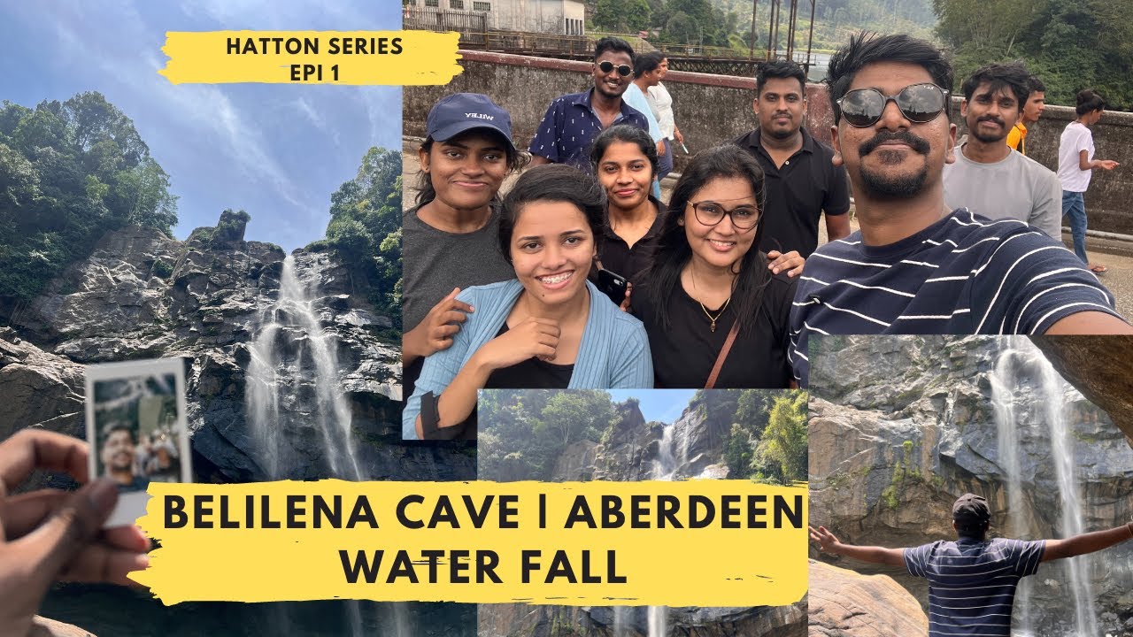 Hatton Series Vlog | Aberdeen Waterfall | Belilena Cave | Tamil