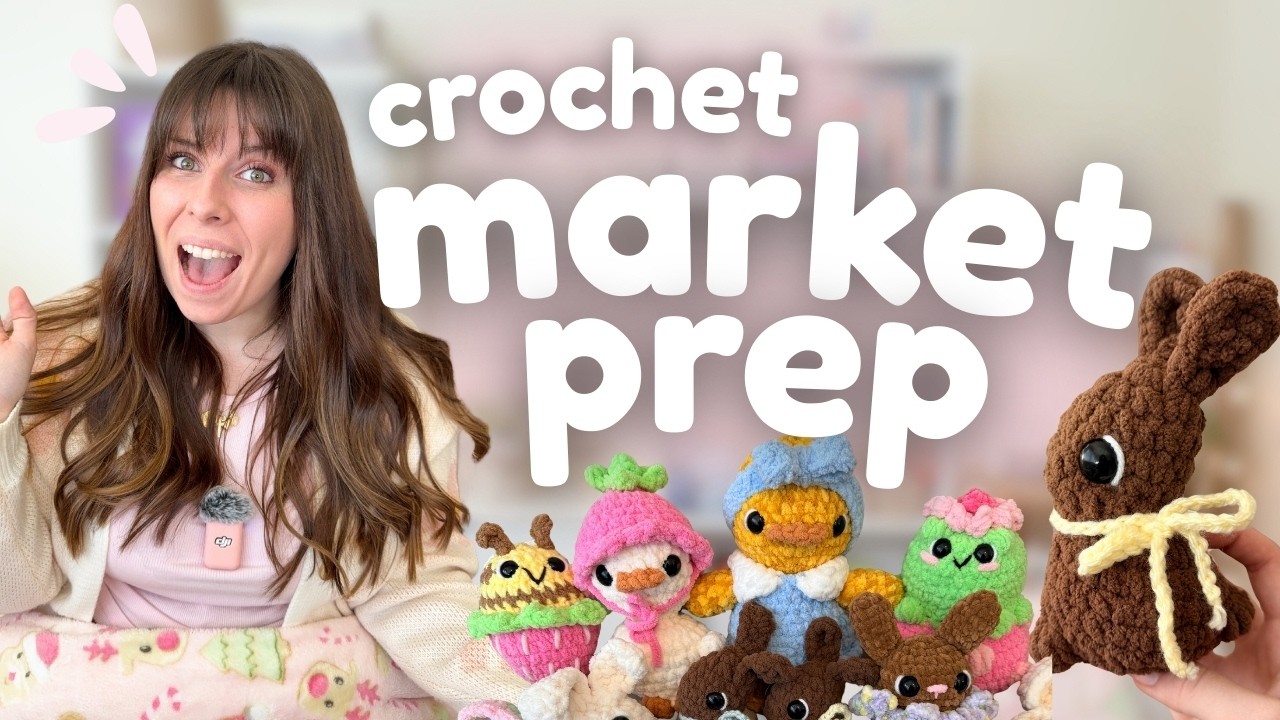 Market Prep for my FIRST ONLINE Craft Show! Crocheting EASTER Plushies🌷