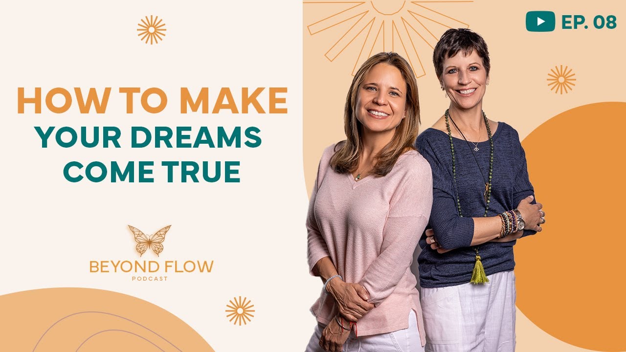 MANIFEST YOUR DREAMS: Imagination, Intention & the Astral World | BEYOND FLOW PODCAST | EP. 08