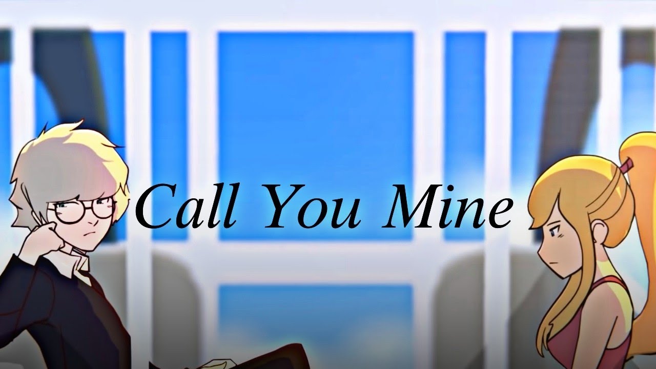 • Call you mine | {MSA MV} •