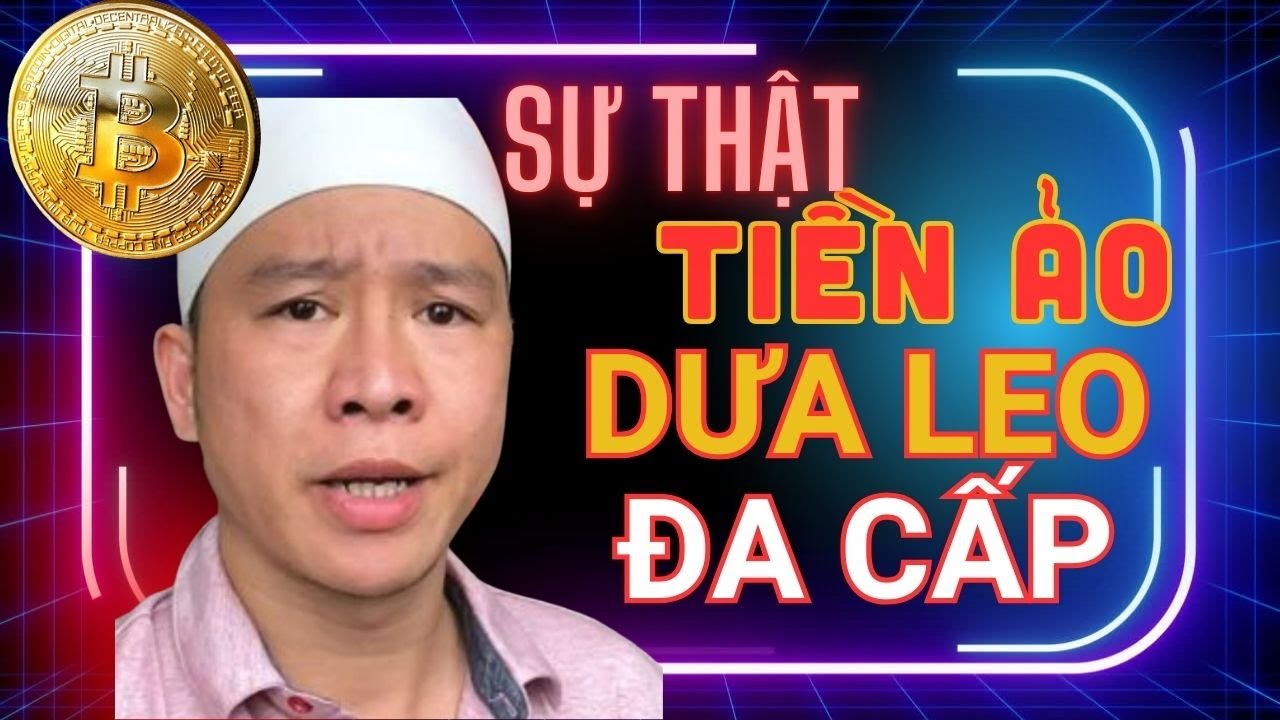 Dưa leo tiền ảo và đa cấp và sự thật đằng sau