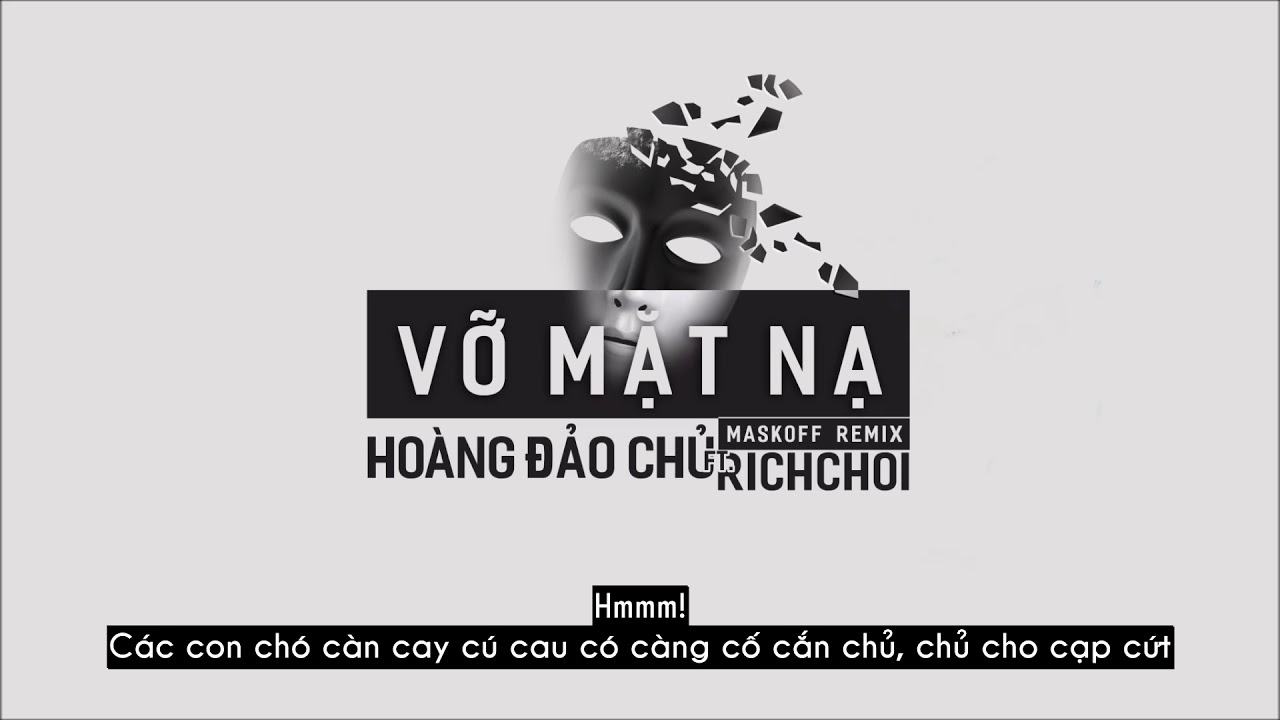 VỠ MẶT NẠ (Mask Off Remix) - RICHCHOI x HOÀNG ĐẢO CHỦ [Official Audio]