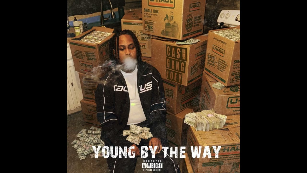 CashGangJoey- Young By The Way (Official Audio)