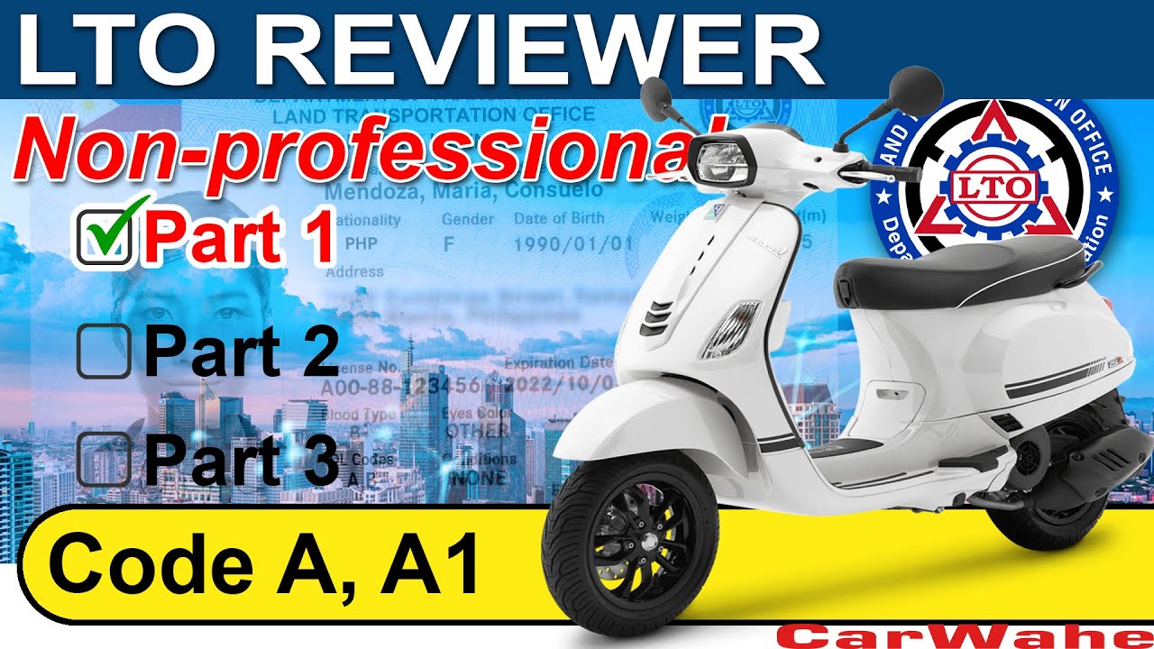 PART 1 of 3 LTO Exam Reviewer TAGALOG | Code A1 A2 MOTORCYCLE | Nonprofessional | CarWahe