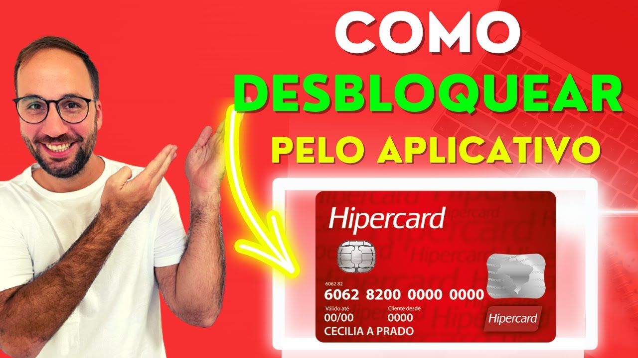 Como DESBLOQUEAR o cart&atilde;o HIPERCARD pelo APLICATIVO?