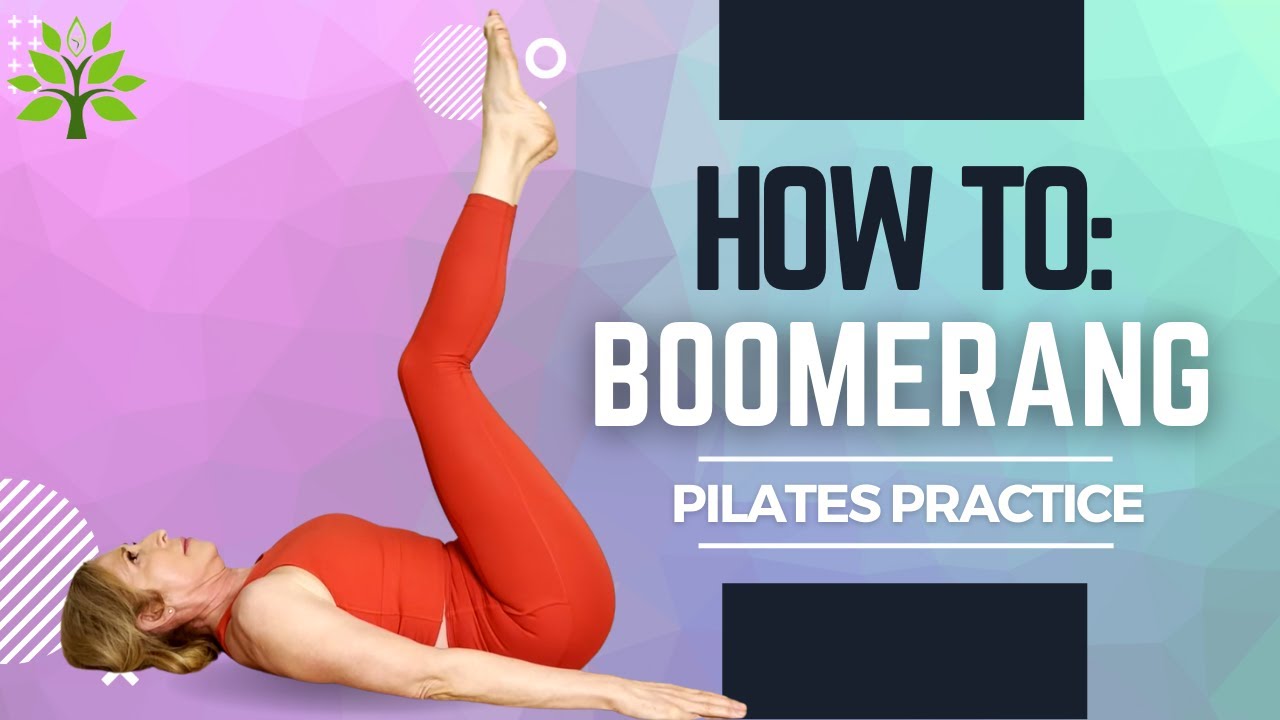 HOW TO: PILATES BOOMERANG! | PILATES EXERCISES
