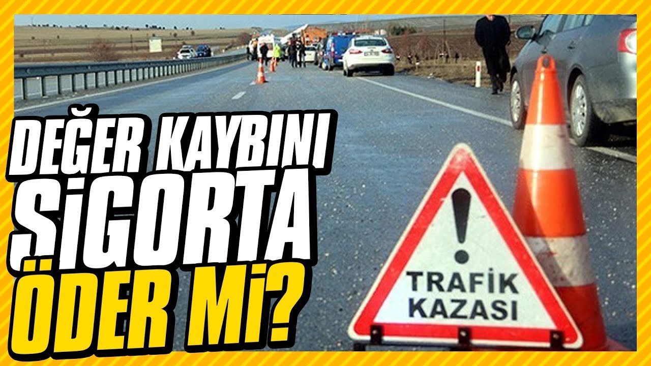 Kazalı aracın değer kaybı sigortadan nasıl alınır?