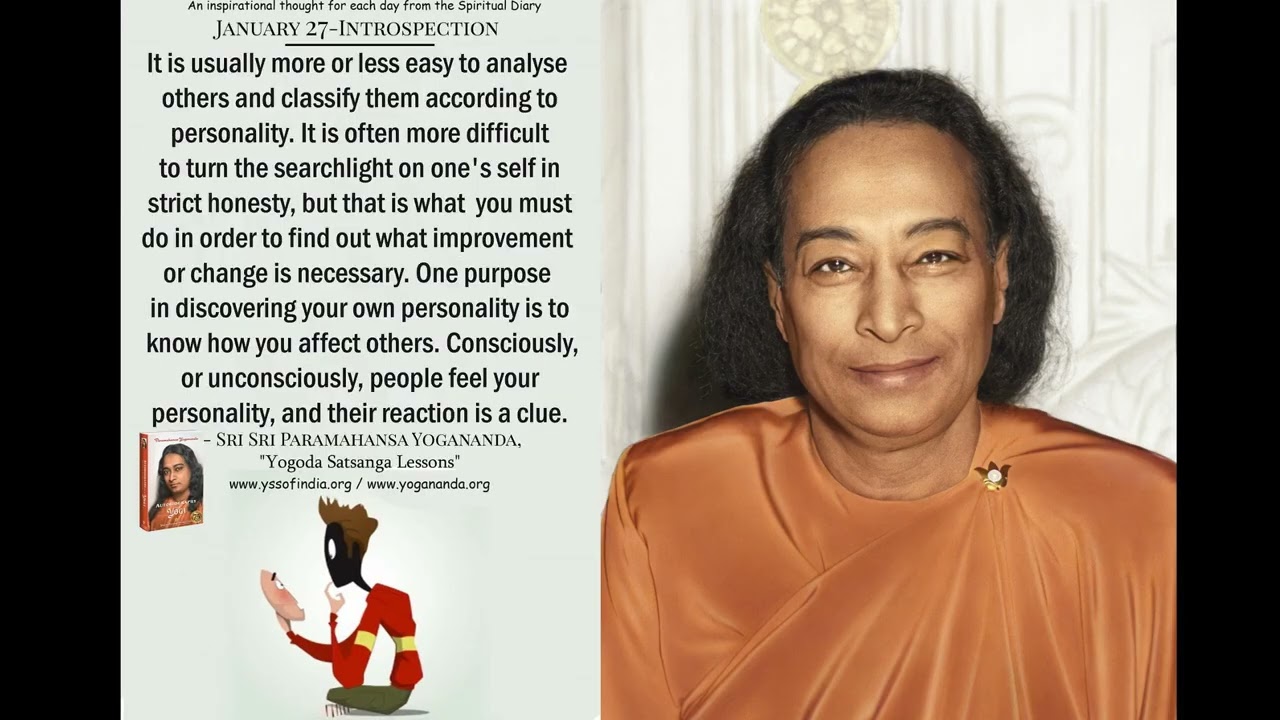 JANUARY 27 "DAILY WISDOM FROM PARAMHANSA YOGANANDA'S SPIRITUAL DIARY" @Yogoda Satsanga Society