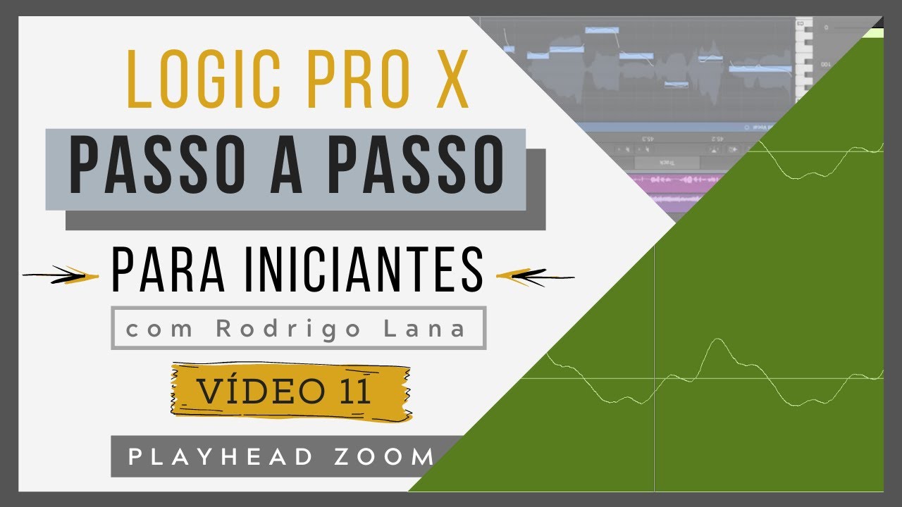 (vídeo 11) Playhead e Zoom | Curso de Logic Pro X para iniciantes | # 99
