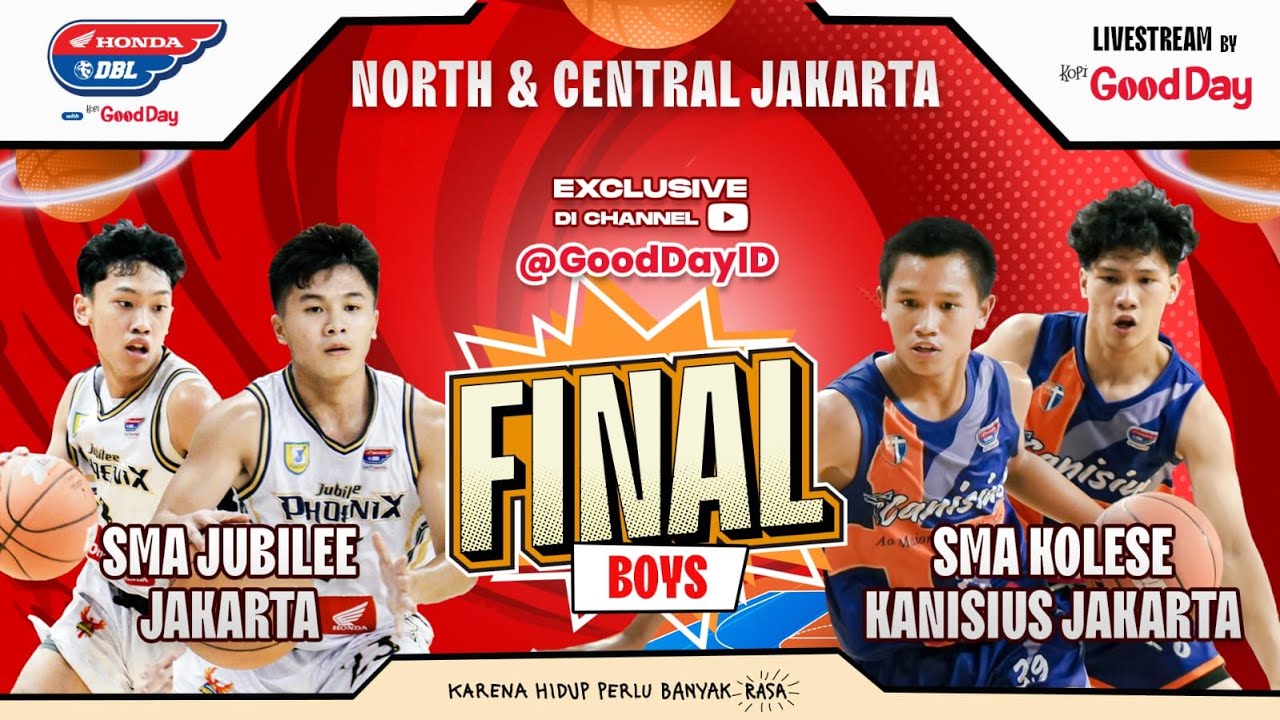 Jubilee Schoool Jakarta VS SMA Kolese Kanisius Jakarta I Final Honda DBL with Kopi Good Day 2024