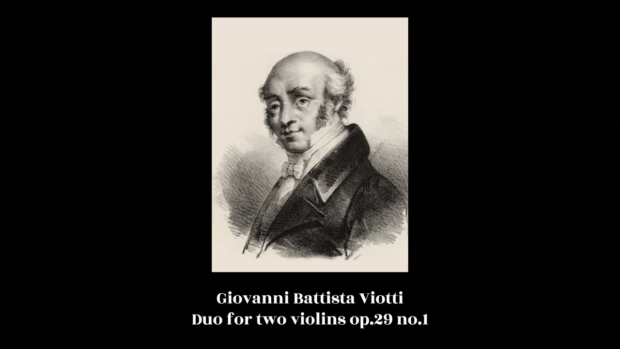 Giovanni Battista Viotti - Duo for two violins op.29 no.1