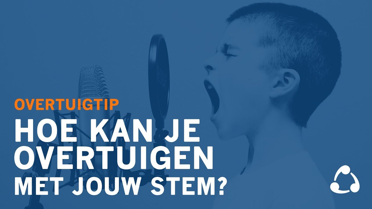 Hoe kan je overtuigen met jouw stem? | OVERTUIGTIP